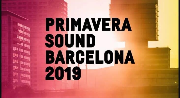 Primavera Sound 2019