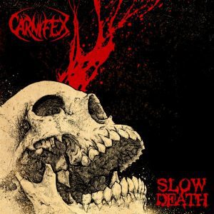 Carnifex - Slow Death - Artwork (1)
